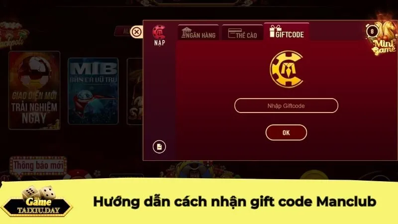 Hướng dẫn cách nhận gift code Manclub