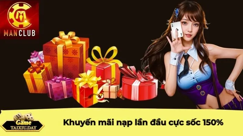 Khuyến mãi nạp lần đầu cực sốc 150%